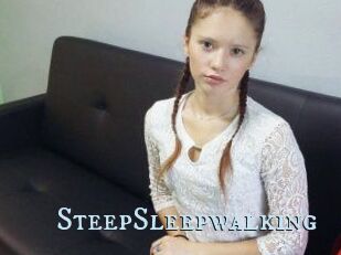 SteepSleepwalking
