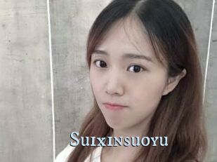 Suixinsuoyu