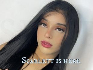 Scarlett_is_here