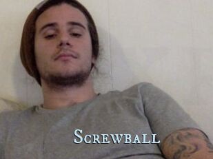 Screwball