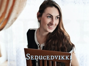 Seducedvikki