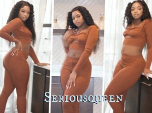 Seriousqueen