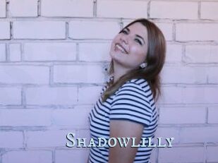 Shadowlilly