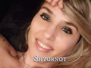 Shyornot