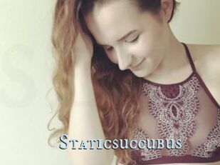 Staticsuccubus
