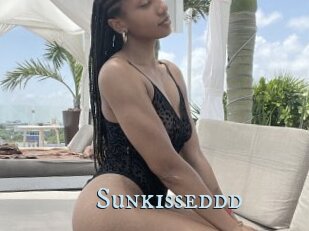 Sunkisseddd