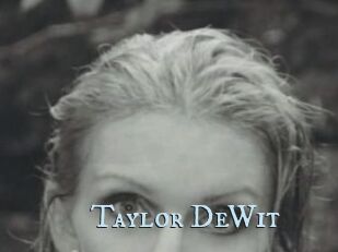 Taylor_DeWit