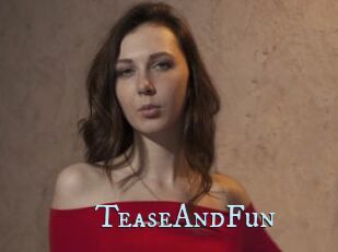 TeaseAndFun