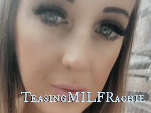 TeasingMILFRachie