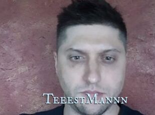 TeeestMannn