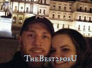 TheBest2forU