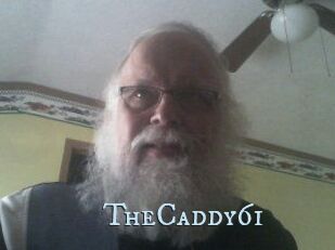 TheCaddy61