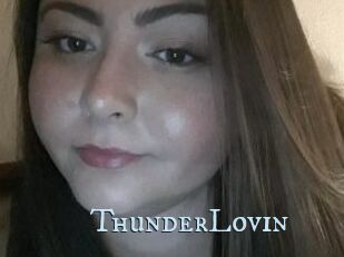 ThunderLovin