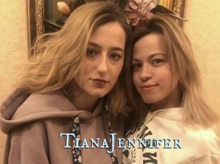 TianaJennifer
