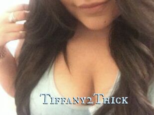 Tiffany2Thick