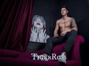 TigerRoss