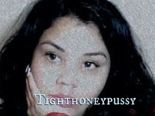 Tighthoneypussy