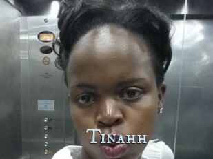 Tinahh