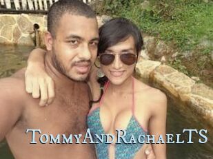 TommyAndRachaelTS