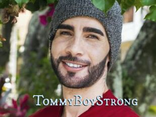 TommyBoyStrong