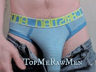TopMeRawMen
