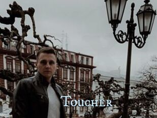 Toucher