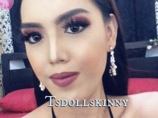 Tsdollskinny