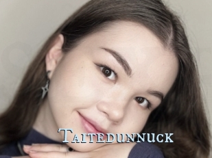 Taitedunnuck
