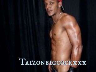 Taizonbigcockxxx