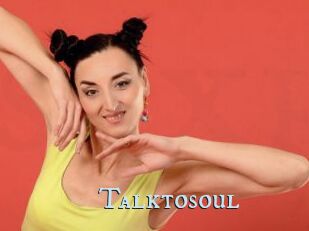 Talktosoul