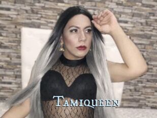Tamiqueen