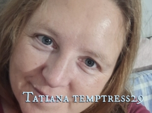 Tatiana_temptress29