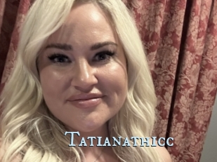 Tatianathicc