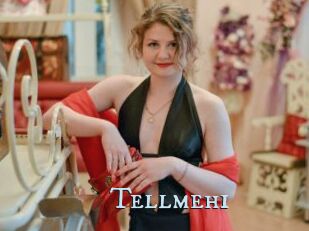 Tellmehi