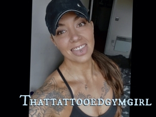Thattattooedgymgirl