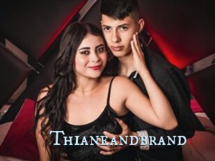 Thianeandbrand
