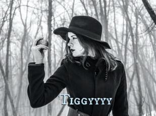 Tiggyyyy
