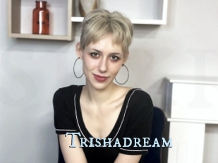 Trishadream