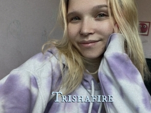 Trishafire