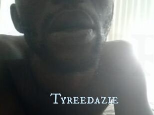 Tyreedazie