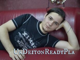 UrDeitonReadyPla