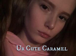 Ur_Cute_Caramel