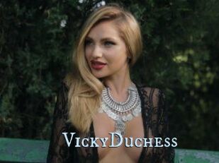 VickyDuchess
