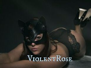 ViolentRose