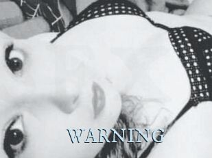 WARNING