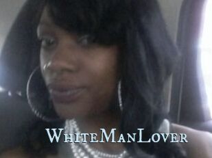 WhiteManLover
