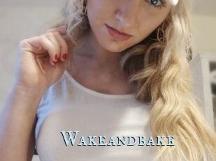 Wakeandbake