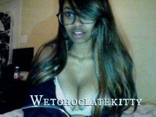 Wetchoclatekitty