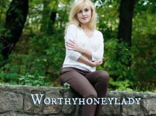 Worthyhoneylady