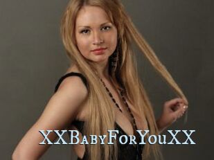 XXBabyForYouXX